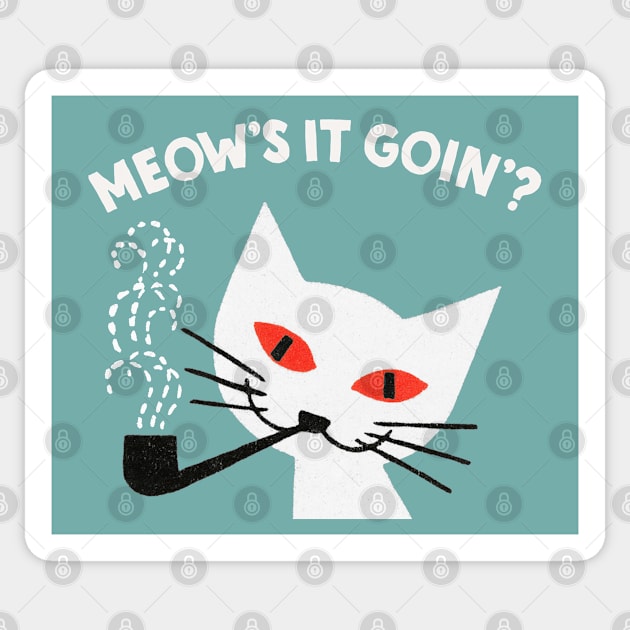 Meow's It Goin'? // Cute cat lover design Sticker by CultOfRomance